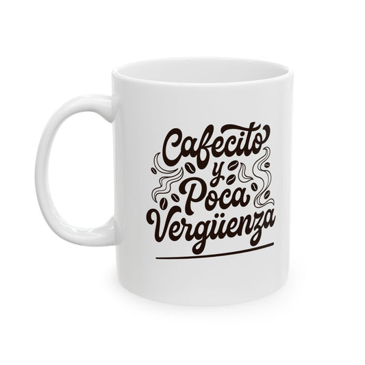 Cafecito y Poca Vergüenza | Signature Mug
